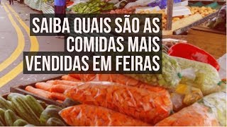 5 COMIDAS MAIS VENDIDAS EM FEIRAS [upl. by Nomolos]