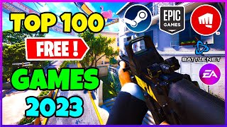 Top 100 FREE Games you should play in late 2023 UPDATED [upl. by Erme]