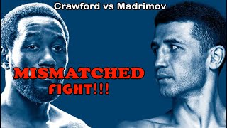 Crawford vs Madrimov Mismatch for Madrimov [upl. by Aicaca]