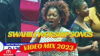 SWAHILI WORSHIP MIX AND PRAISE SONGS VIDEO MIX 2023 BY DJ 38K RH RADIO [upl. by Ranjiv]