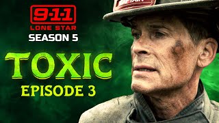 911 Lone Star Season 5 The Toxic Episode 3 [upl. by Biddie787]