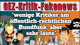 GEZFakenews quotwenige Kritiker am öffentlichrechtlichen Rundfunk aber sehr lautequot  Meinungspirat [upl. by Marijane]