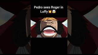 Pedro sees Roger in luffy [upl. by Aiden285]