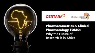 Pharmacometrics amp Clinical Pharmacology FOMO Why the Future of Research is in Africa [upl. by Nyloc690]