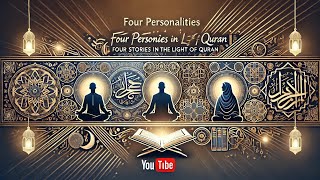 Four Men Four Lessonful Stories Tolerance Patience and Courage The teachings of The Holy Quran [upl. by Cyn]