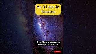 As 3 leis de Isaac Newton ciencia Newton movimento física Educacao Exploracao curiosidades [upl. by Yelkrab]