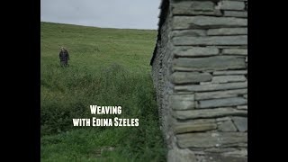 SWW Film Series Weaving with Edina Szeles [upl. by Annaeerb]