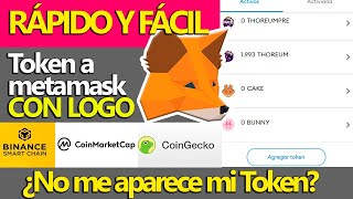 Como agregar un TOKEN a METAMASK 2022 con logo ✔️  Tutorial desde BSC Coinmarketcap y CoinGecko [upl. by Earlie436]