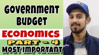 Government budget  fiscal and primary deficit  Macroeconomics  Part  4 [upl. by Peppi]