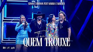 Edson amp Hudson feat maiaramaraisaoficial  Foi você quem trouxe DVD FOI DEUS [upl. by Einahpets]