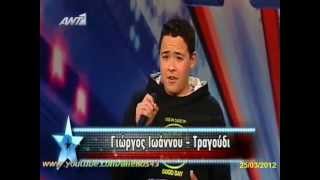 Γιώργος Ιωάννου Tragoudi » Ellada Exeis Talento 2012 E1 25032012 ANT1 TV [upl. by Alyosha]