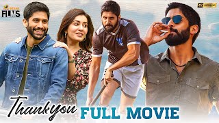 Thank You Latest Full Movie 4K  Naga Chaitanya  Raashi Khanna  Avika Gor  Kannada  Indian Films [upl. by Aleemaj]