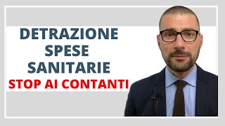 Detrazione Spese SanitarieStop ai contanti [upl. by Caughey]