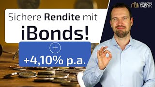 🔥iBonds mit 4 pa erklärt SO setzt Du sie erfolgreich beim Vermögensaufbau ein [upl. by Harrus]