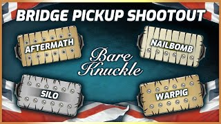 Bare Knuckle Pickups Comparison  Warpig  Silo  Nailbomb  Aftermath [upl. by Aubree]