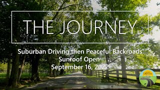 ASMR Driving 4k  Suburban Driving then Peaceful Backroads  Sunroof Open September 16 2022 [upl. by Lu]