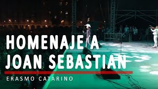 Erasmo Catarino  Homenaje a Joan Sebastián en el Zócalo [upl. by Aicinoid]