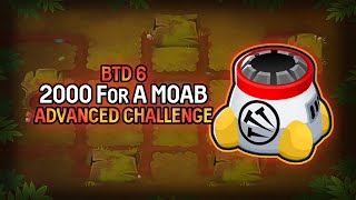 2000 For A MOAB  Advanced Challenge [upl. by Tayib]