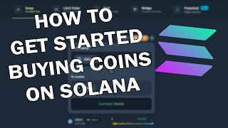 How To Get Started Buying Coins On Solana 2023 Guide [upl. by Sells688]