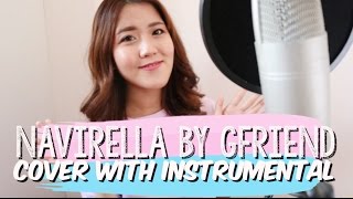 Navillera 너 그리고 나 by GFRIEND Cover with Instrumental  thatxxRin [upl. by Ennovyhs]