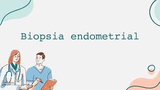 Biopsia endometrial [upl. by Arakaj839]