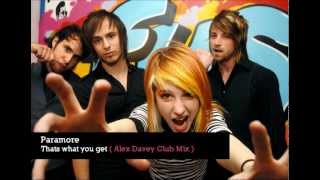 Paramore  Thats What You Get Alex Davey Club mix [upl. by Imray]