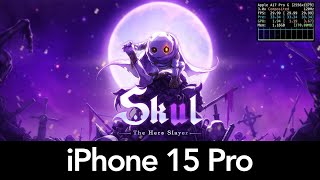 Skul The Hero Slayer iPhone 15 Pro  Performance [upl. by Jump301]