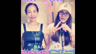 You’re My Best Friendperformed by Mhel Santiago Corpuz amp Nanette Carpio [upl. by Inwat]