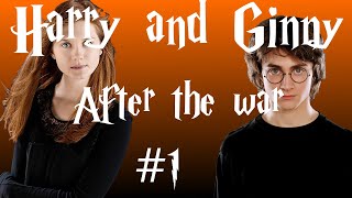 Harry and Ginny  After the War 1 [upl. by Eanad]