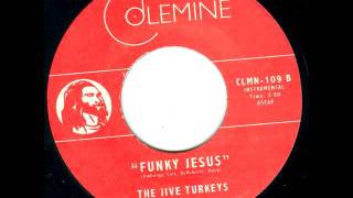 The Jive Turkeys  quotFunky Jesusquot  Funky Christmas 45 [upl. by Mirilla]