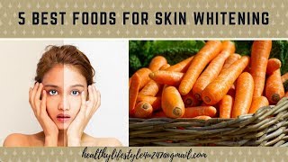 5 Best Foods for Skin Whitening [upl. by Gimpel]