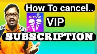 How to cancel smule vip subscriptionHINDI [upl. by Ticknor]