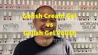 Gelish Cream Gel vs Gelish Gel Polish Removal [upl. by Garold374]