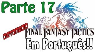 Clássico Final Fantasy Tactics TRADUZIDO PTBR  Parte 17  A Biblioteca [upl. by Nuawaj64]