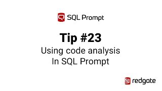 Using Code Analysis in SQL Prompt [upl. by Airemahs]