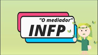 INFP quotO mediadorquot  As 16 personalidades  MBTI [upl. by Teraj]