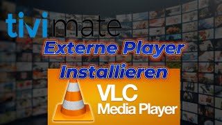 Tivimate IPTV Player App Externe Player ändern  wechseln Firetv installieren Deutsch [upl. by Egon]