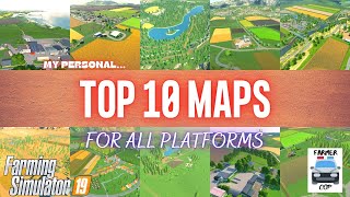 TOP 10 MAPS  Farming Simulator 19 [upl. by Airakaz724]