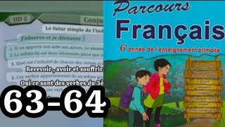 parcours français 6 AP page 63 64 conjugaison le futur simple de lindicatif des verbes usuels [upl. by Vedi]