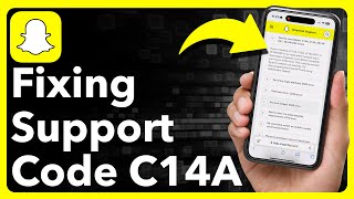 How To Fix Snapchat Support Code C14A [upl. by Adnoel]