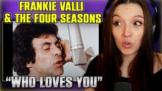 Frankie Valli amp The Four Seasons  Who Loves You  FIRST TIME REACTION [upl. by Nawed184]