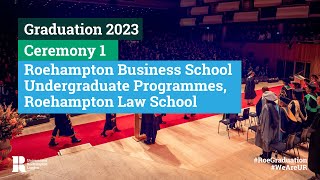 Ceremony 1  Roehampton Business School Undergraduate Programmes Roehampton Law School [upl. by Sew]