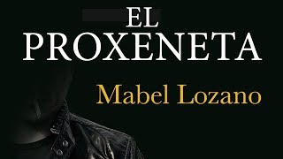 BARCELONAUTES  EL PROXENETA  MABEL LOZANO [upl. by Ardnuas]