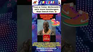 Food Quiz🍟 McDonalds Training JORDAN True or False Sells more hamburgers than french fries🍔 nba [upl. by Guttery693]