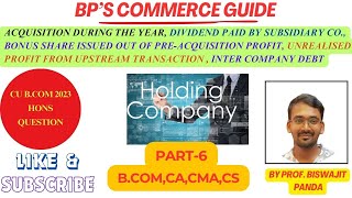 HOLDING COMPANY PART6DIVIDEND PAID BY SUBSIDIARYBONUS SHARE ISSUED BY SUBSIDIARYDIVIDEND PAID [upl. by Dloraj]