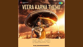 Veera Karna Theme  Kalki [upl. by Yvaht]