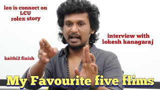 Leo update  lokesh kanagaraj interview amp favourite films [upl. by Roban]