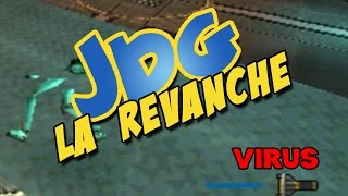 JDG la revanche  VIRUS [upl. by Mullins62]