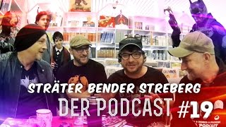 Sträter Bender Streberg  Der Podcast Folge 19 [upl. by Iey]