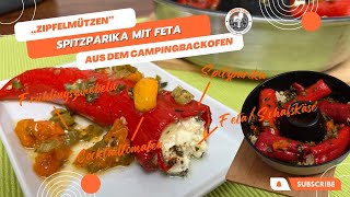 „Zipfelmützenquot  Spitzpaprika mit Feta aus dem Campingbackofen [upl. by Alexi]